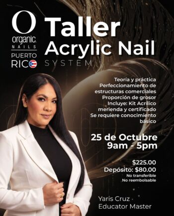 Organic nails Puerto Rico, Taller Acrylic Nails